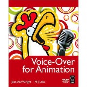 Focal Press Book: Voice-over For Animation By Jean Ann Wright & M.j. Lallo