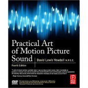 Focal Press Book: Practical Art Of Motion Picture Sound, 4th Edition