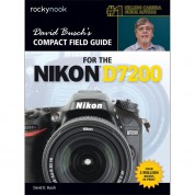 David D. Busch Compact Field Guide For The Nikon D7200