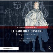 Focal Press Elizabethan Costume Design And Construction