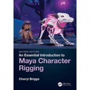 Focal Press An Essential Introduction To Maya Character Rigging